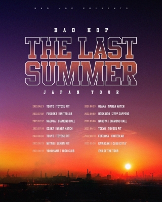 BAD HOP 「THE LAST SUMMER」 | クラブチッタ